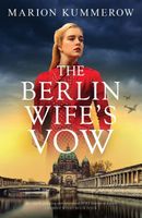 The Berlin Wife's Vow