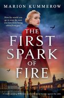 The First Spark of Fire // The Berlin Wife
