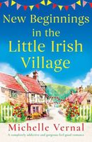 New Beginnings in the Little Irish Village