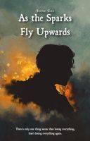 Cover of As the Sparks Fly Upwards by Steve Cox