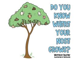 Cover of Do You Know Where Your Nose Grows? by Julie Day