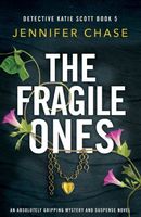 The Fragile Ones