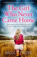 The Girl Who Never Came Home