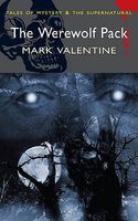 Cover of The Werewolf Pack by Mark Valentine