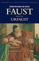 Faust: A Tragedy in Two Parts and the Urfaust