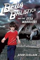 Bella Balistica and the Izta Warriors