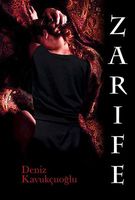Cover of Zarife by Deniz Kavukcuoglu