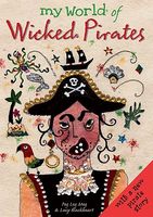 Cover of My World of Wicked Pirates by Meg Clibbon