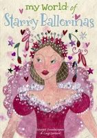 Cover of My World of Starry Ballerinas by Meg Clibbon