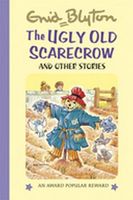 The Ugly Old Scarecrow: And Other Stories