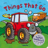 Things That Go, A Super Sparkles Concepts Board Book