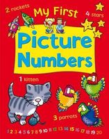 My First Picture Numbers: A First Introduction to Numbers for Young Children 2 and Up.