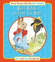 Brer Rabbit And The Tar Baby & Brer Fox And Mrs Goose