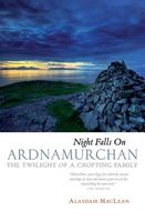 Cover of Night Falls on Ardnamurchan: The Twilight of a Crofting Family by Alasdair MacLean
