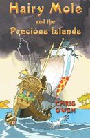 Cover of Hairy Mole and the Precious Islands by Christopher Owen