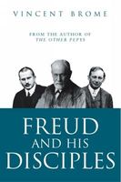 Cover of Freud and His Disciples by Vincent Brome