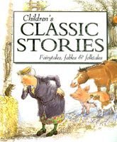 Cover of Children's Classic Stories by Belinda Gallagher