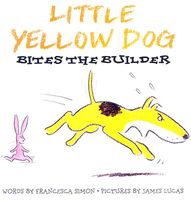 Little Yellow Dog Bites the Builder