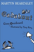 Sir Gadabout Goes Overboard