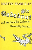 Sir Gadabout and the Camelot Calamity