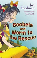 Cover of Boobela and Worm to the Rescue by Joe Friedman
