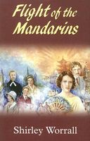 Cover of Flight of the Mandarins by Shirley Worrall