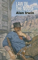 Cover of Law of the Noose by Alan Irwin