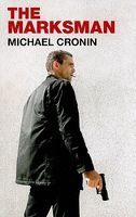 Cover of The Marksman by Michael Cronin
