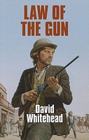 Cover of Law of the Gun by David Whitehead