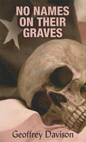 Cover of No Names on Their Graves by Geoffrey Davison