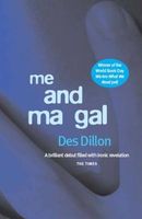 Cover of Me and Ma Gal by Des Dillon
