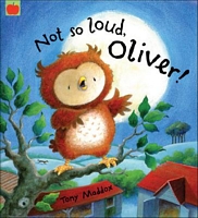 No So Loud, Oliver!