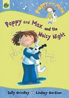 Poppy and Max and the Noisy Night