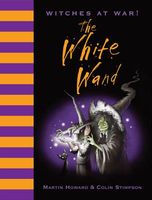 Witches at War! The White Wand