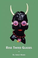 Rose Tinted Glasses