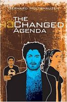 Cover of The Changed Agenda by Gerhard Holtshauzen