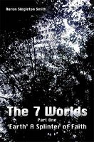 Cover of The 7 Worlds by Aaron Singleton-Smith