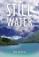 Cover of Still Water by Bob Denton