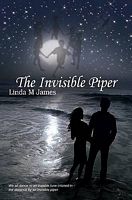 Cover of The Invisible Piper by Linda M. James
