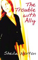 The Trouble with Ally