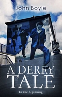 A Derry Tale: In the beginning