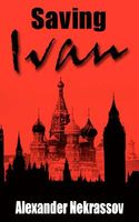 Cover of Saving Ivan by Alexander Nekrassov