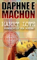 Cover of Harry Love - Prescription for Murder by Daphne Machon