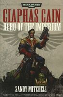 Ciaphas Cain: Hero of the Imperium