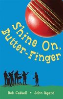 Cover of Shine On, Butter-Finger by Bob Cattell; John Agard