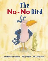 Cover of The No-No Bird by Polly Peters
