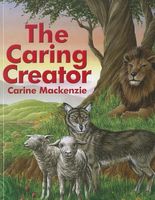 Cover of The Caring Creator by Carine Mackenzie