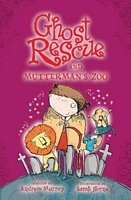 Ghost Rescue and Mutterman's Zoo