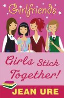 Girls Stick Together!