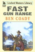 Cover of Fast Gun Range by Ben Coady